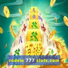 rodeio 777 slots.com